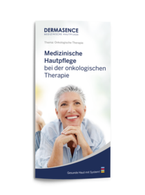 Titel des DERMASENCE Folders „Medizinische Hautpflege bei der onkologischen Therapie“